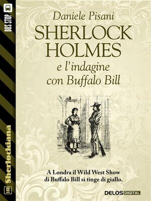 cover image of Sherlock Holmes e l'indagine con Buffalo Bill